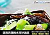 清爽养颜的木耳炒油菜的做法