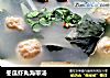 冬瓜虾丸海带汤的做法