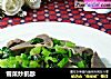 雪菜炒鹅胗的做法
