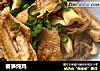 春笋炖鸡的做法