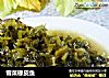 雪菜橡皮鱼的做法