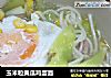 玉米粒黄瓜鸡蛋面的做法