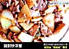 猪肝炒洋葱的做法