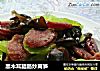 黑木耳腊肠炒莴笋的做法