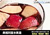 桑格利亚水果酒的做法