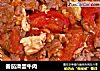 番茄滑蛋牛肉的做法