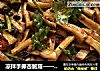 凉拌手撕杏鲍菇——换种方式吃蘑菇的做法