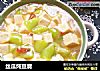 丝瓜炖豆腐的做法