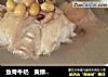 鱼骨牛奶   黄绿豆煲鱼骨汤的做法