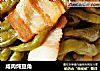 咸肉炖豆角的做法