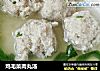 鸡毛菜肉丸汤的做法