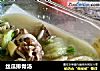 丝瓜排骨汤的做法