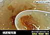 桃胶银耳羹的做法