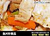 鱼片炒黄瓜的做法