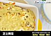芝士焗饭的做法