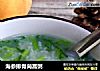 海参排骨茼蒿粥的做法