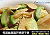 榨菜丝西葫芦炒厚千张的做法