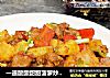 一道酸酸甜甜菠萝炒五花肉的做法