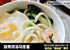 猪骨浓汤乌冬面的做法