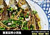 葱姜蒜蒸小河鱼的做法