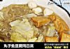 丸子鱼豆腐炖白菜的做法