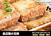 脆皮蘸水豆腐的做法