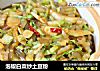 泡椒白菜炒土豆粉的做法