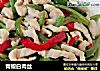 青椒白肉丝的做法