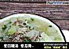冬日暖汤  冬瓜骨头汤的做法