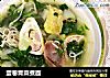 蛋卷青菜煮面的做法