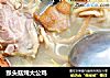 猴头菇炖大公鸡的做法
