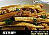 肉末炒腐竹的做法