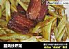 腊肉炒芹菜的做法