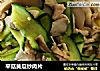 平菇黄瓜炒肉片的做法