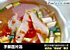 手擀面片汤的做法