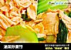 油菜炒腐竹的做法