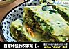 自家种植的农家菜【木耳菜煎饼】的做法