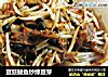 豆豉鲮鱼炒绿豆芽的做法