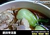 脆排骨汤面的做法