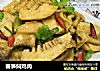 春笋焖鸡肉的做法