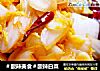 ＃酸辣美食＃酸辣白菜的做法