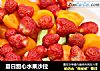 夏日甜心水果沙拉的做法