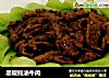 黑椒蚝油牛肉的做法