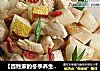 【百姓家的冬季养生菜】鸡脯肉三丁的做法