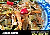 凉拌红薯粉条的做法