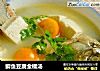 鲫鱼豆腐金橘汤的做法
