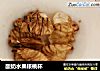 酸奶水果核桃杯的做法