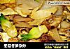 冬菇冬笋杂炒的做法