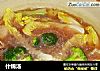 什锦汤的做法