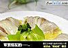 荤素搭配的----佛手白菜的做法